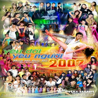 Mùa hè rực rỡ 2007: Yêu đời yêu người (ASIA 56) by Đoàn Phi