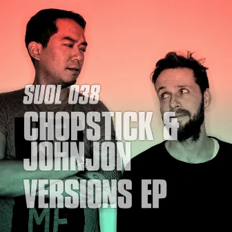 Versions EP by Chopstick & Johnjon