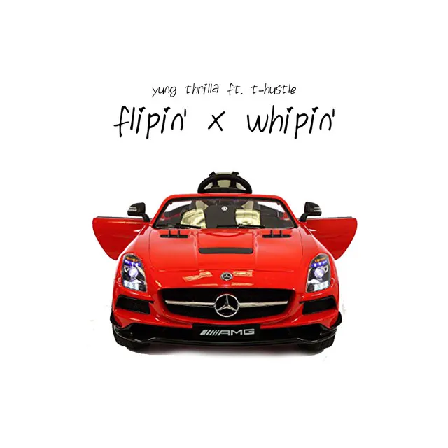 Flipin & Whipin Fea (T Hustle)