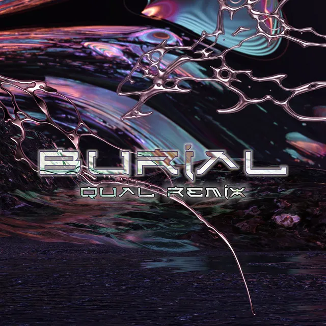 Burial (Qual Remix)