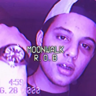 Moonwalk by R.O.B