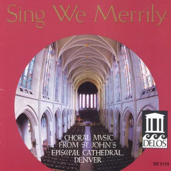 Choral Concert: St. John's Episcopal Cathedral Choir - Campbell, S. / Rutter, J. / Bairstow, E. / Gardner, J. / Sumsion, H. / Piccolo, A. by St. John's Episcopal Cathedral Choir