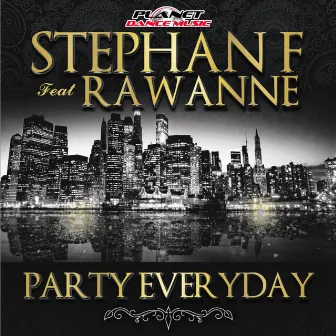 Party Everyday by Stephan F