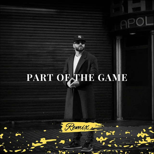 Part of the Game (Remix)