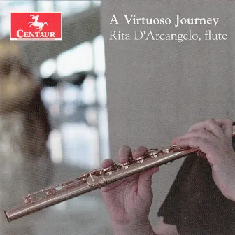 A Virtuoso Journey by Rita D'Arcangelo