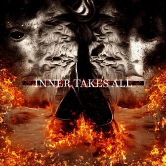 Inner Takes All (pt.2) by Dirty Denzell