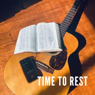 Time To Rest by Michelle Hord