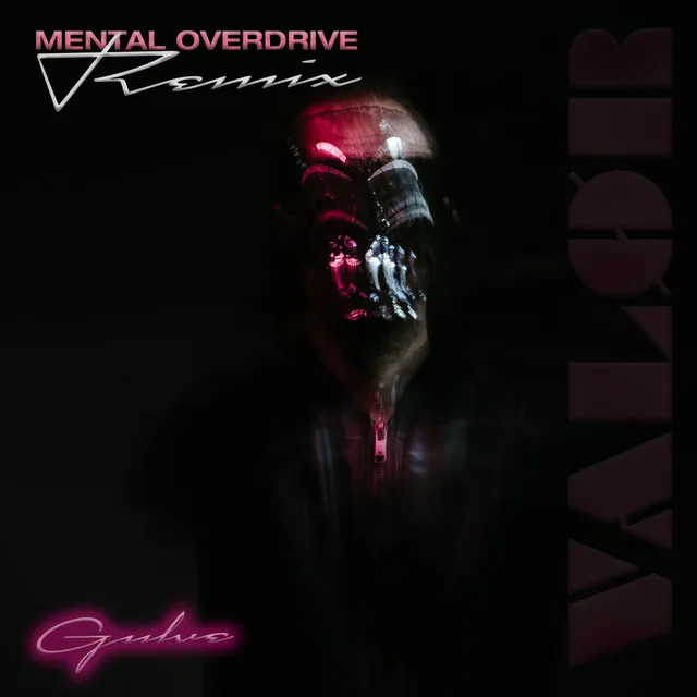 GULVE - MENTAL OVERDRIVE REMIX