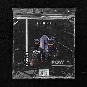 POW by Raiser