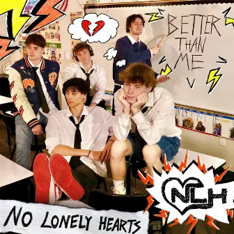 Better Than Me by No Lonely Hearts