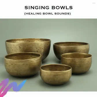 Singing Bowls (Healing Bowl Sounds) by Singing Bowl