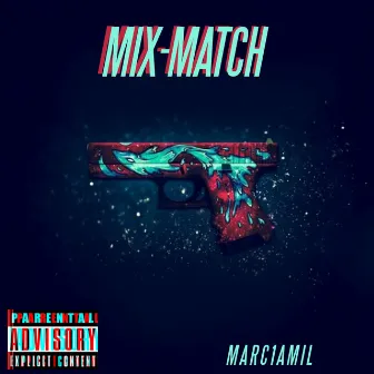 MIX-MATCH by Unknown Artist