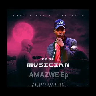 Amazwe by Rosh Musician