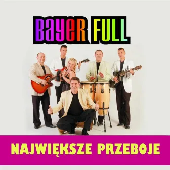 Najwieksze Przeboje by Bayer Full