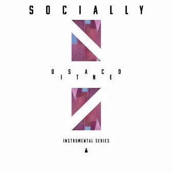 Socially Distanced (Instrumental Series) by Terrence O'Flaherty