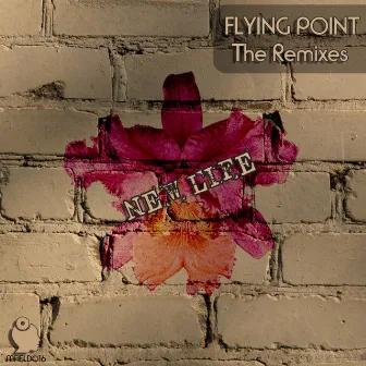 New Life - The Remixes by Flying Point