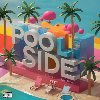 Poolside by Marc Brook