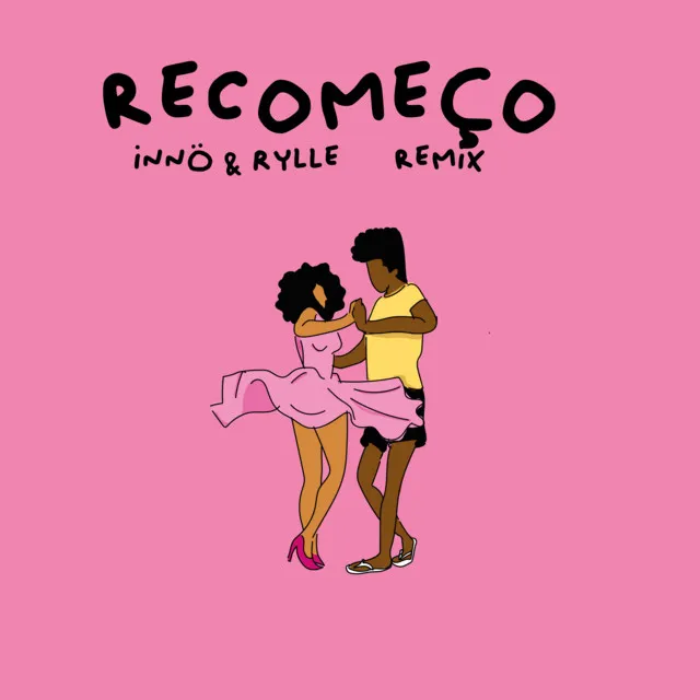 Recomeço (Remix)