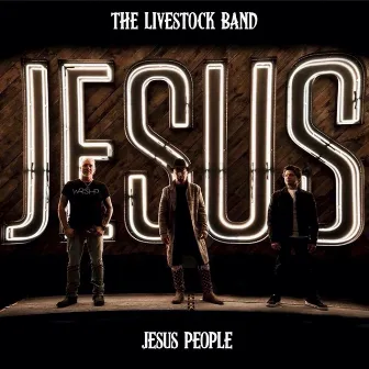 Jesus People by The Livestock Band