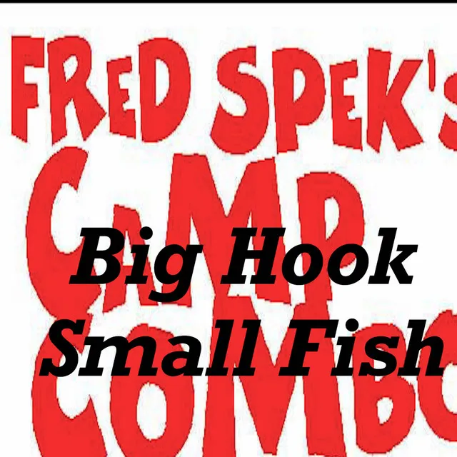 Big Hook Small Fish - Instrumental