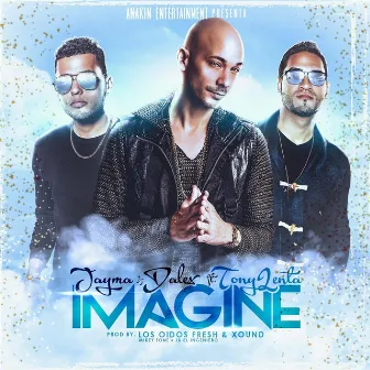 Imagine (feat. Tony Lenta) by Jayma & Dalex