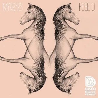 Feel U by Myrryrs