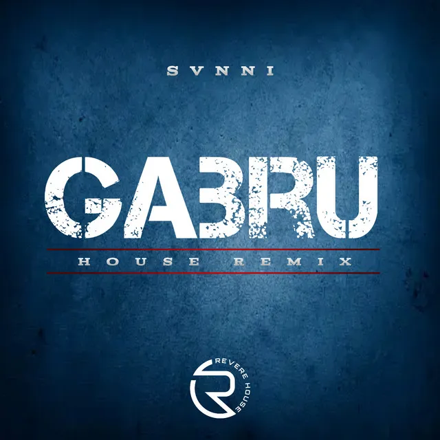 Gabru (House Remix)