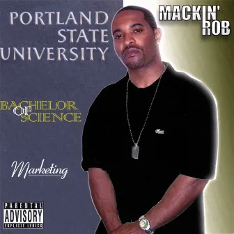 Bachelor Of Science by Mackin' Rob