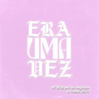 Era uma Vez by MC NK BH