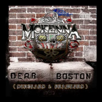 Dear Boston (Scholars and Brawlers) by Mckenna