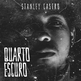 Quarto Escuro by Stanley Castro