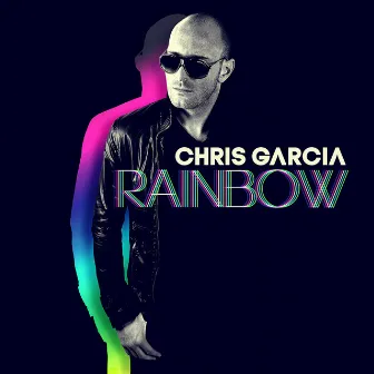 Rainbow (Radio Edit) by Chris Garcia