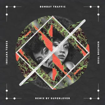 Soul Brother by Bombay Traffic