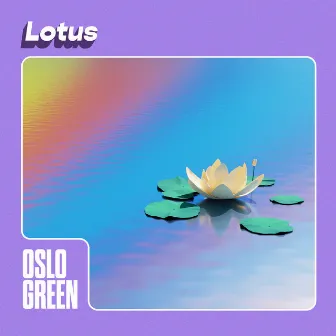 Lotus by Oslo Green