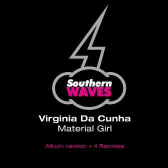 Material Girl by Virginia Da Cunha