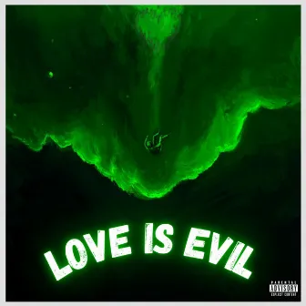 LOVE IS EVIL by Genie