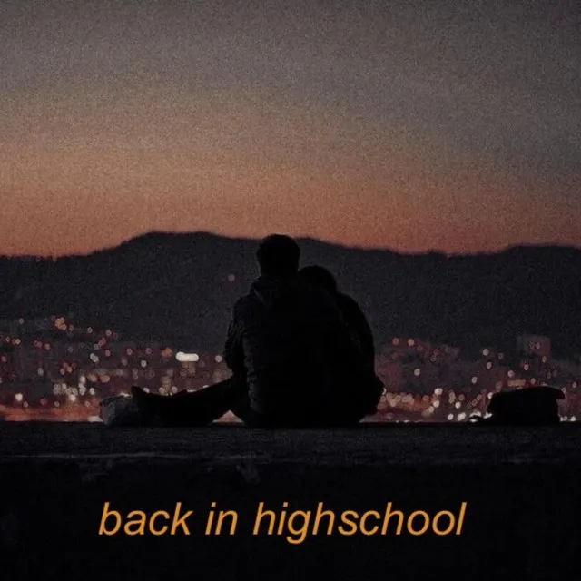 back in highschool (dreams of california pt. 2)