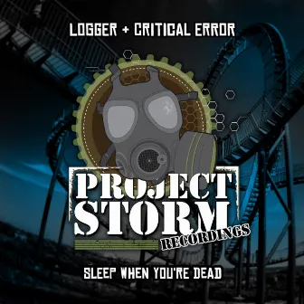 Sleep When You're Dead by Critical Error