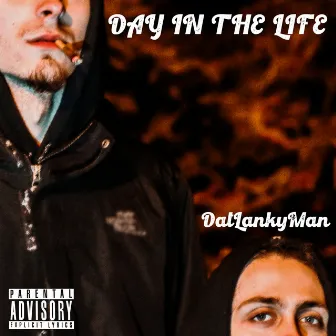 Day In The Life by DatLankyMan