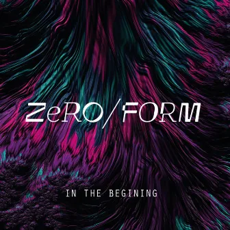 In the Begining by Zero Form