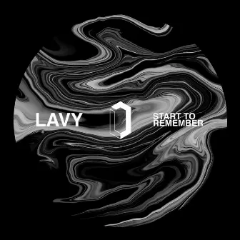 Start To Remember by LAVY