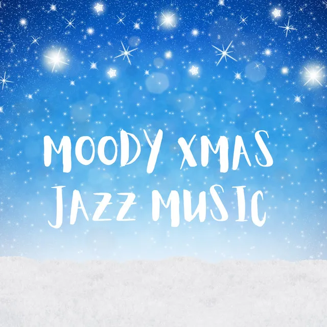 Moody Xmas Jazz Music