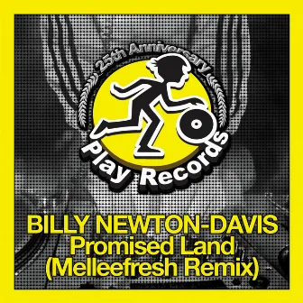 Promised Land (Melleefresh Remix) by Billy Newton-Davis