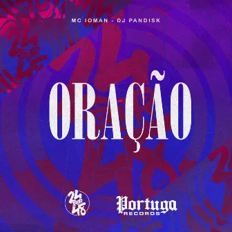 ORAÇÃO by MC Ioman