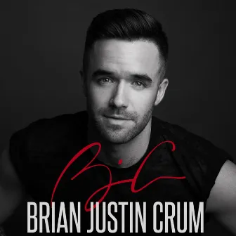 Show Me Love by Brian Justin Crum