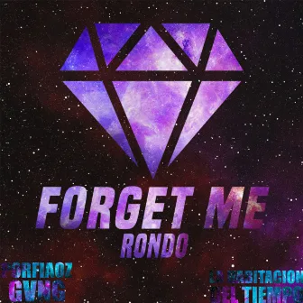 Forget Me by Porfiaoz Gvng