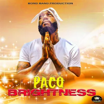 Brightness by Paco