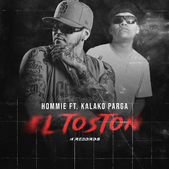 El Toston by Hommie