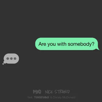 With Somebody by Mio