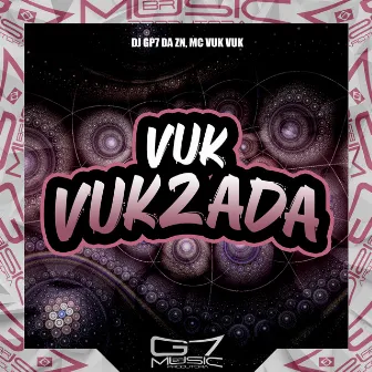 Vuk Vukzada by DJ GP7 DA ZN